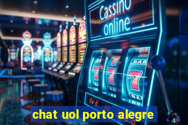 chat uol porto alegre